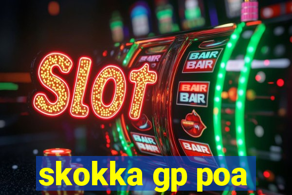 skokka gp poa